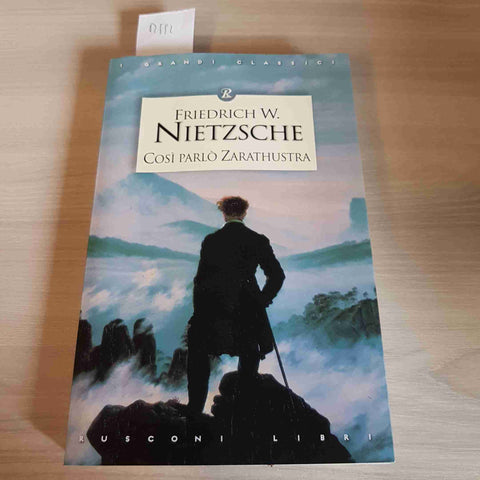 COSI' PARLO' ZARATHUSTRA - FRIEDRICH W. NIETZSCHE - RUSCONI - 2012