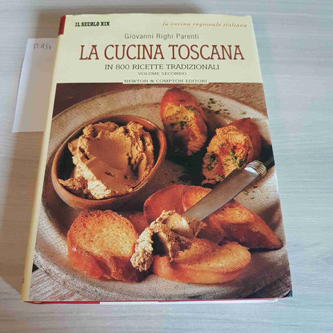 LA CUCINA TOSCANA - GIOVANNI RIGHI PARENTI - NEWTON COMPTON - 2003