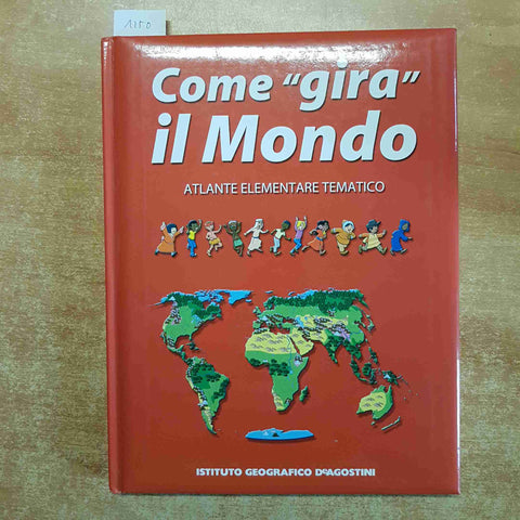 COME GIRA IL MONDO ATLANTE ELEMENTARE MATEMATICO - DEAGOSTINI m605 codice libro!