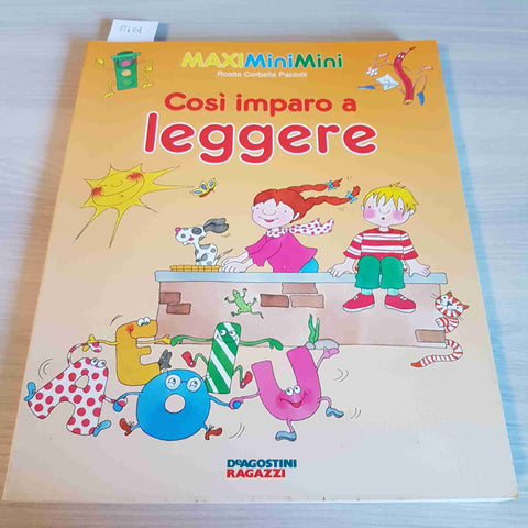 COSI' IMPARO A LEGGERE - MAXI MINI MINI - ROSITA CORBELLA PACIOTTI - DEAGOSTINI