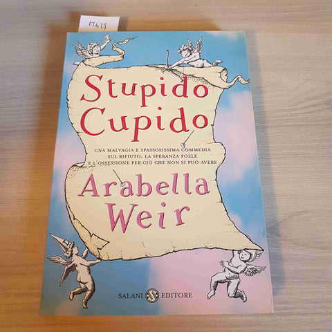 STUPIDO CUPIDO - ARABELLA WEIR - SALANI EDITORI - 2002