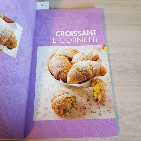 CROISSANT E BRIOCHE DOLCI E SALATI - I COLORI DELLA CUCINA - 2014