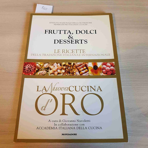 FRUTTA, DOLCI & DESSERTS - LA NUOVA CUCINA D'ORO - NUVOLETTI - MONDADORI-20