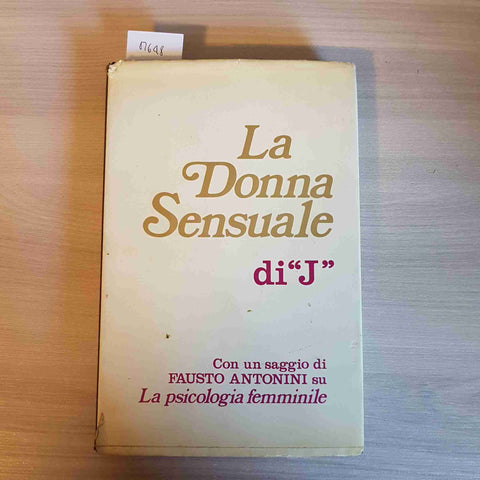 LA DONNA SENSUALE DI "J" psicologia femminile SANSONI 1971