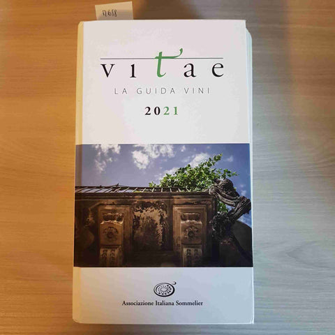 VITAE LA GUIDA VINI 2021 - ASSOCIAZIONE ITALIANA SOMMELIER