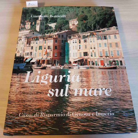 LIGURIA SUL MARE - GIANNETTO BENISCELLI - CASSA RISPARMIO GENOVA IMPERIA - 1983