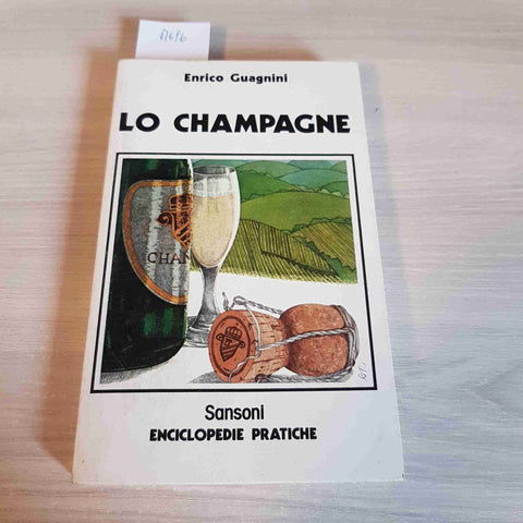 LO CHAMPAGNE - ENRICO GUAGNINI - SANSONI - 1979