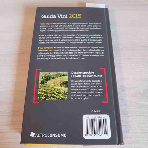 GUIDA VINI 2015 con dossier I GRANDI ROSSI ITALIANI - ALTROCONSUMO - 2015