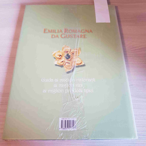 EMILIA ROMAGNA DA GUSTARE - RISTORANTI E RICETTE - PICCINARDI - MONDADORI