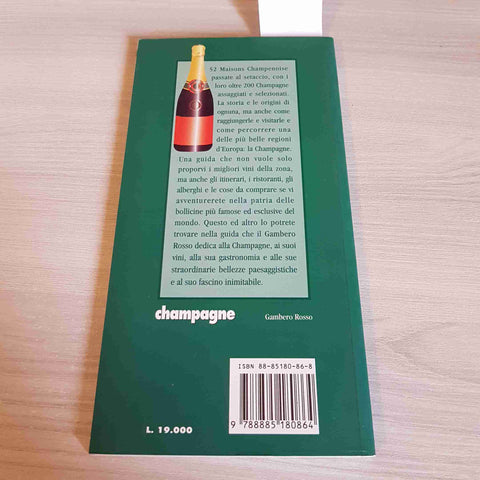 CHAMPAGNE - DANIELE CERNILLI, MARCO SABELLICO - GAMBERO ROSSO EDITORE - 1997