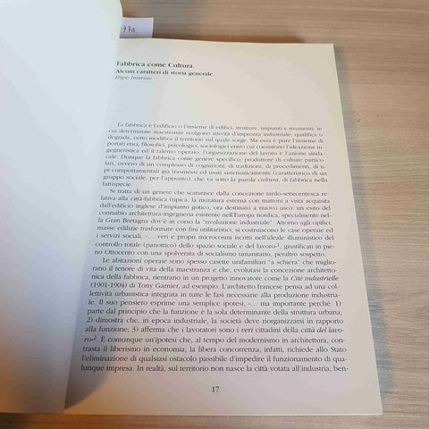 LA CULTURA DELLA FABBRICA CAPACITA' INGEGNERISTICA E VALENTIA OPERAIA - 2006