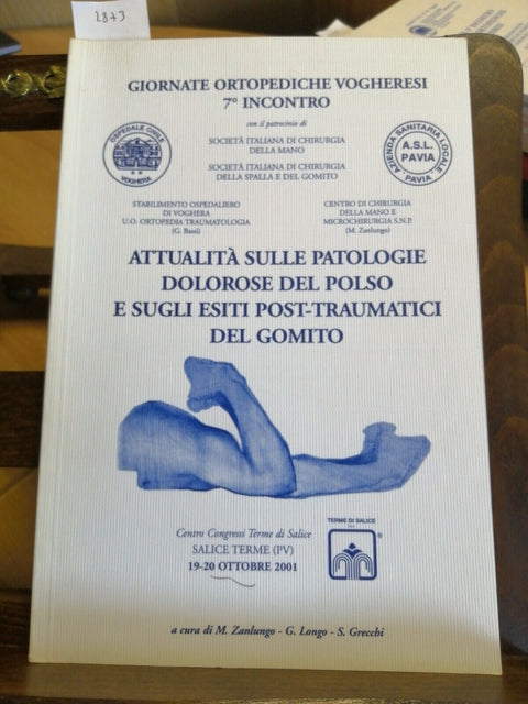 GIORNATE ORTOPEDICHE VOGHERESI ATTUALITA' SULLE PATOLOGIE DOLOROSE DEL POLSO287