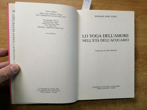 LO YOGA DELL'AMORE NELL'ETA' DELL'ACQUARIO - HOWARD JOHN ZITKO - 1989 -