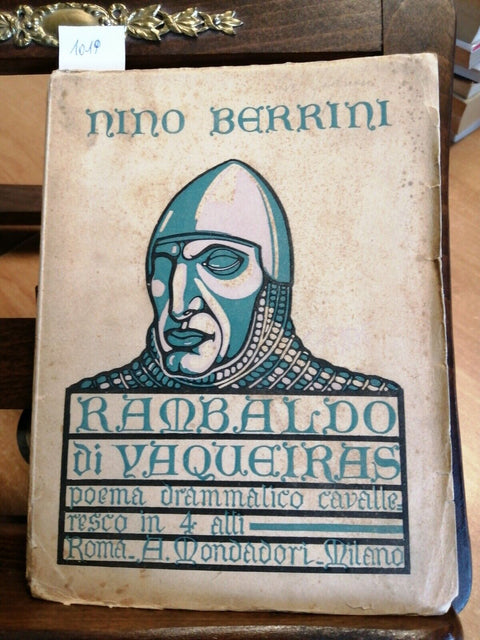 RAMBALDO DI VAQUEIRAS - Nino Berrini 1922 Mondadori - illustrazioni Crespi(