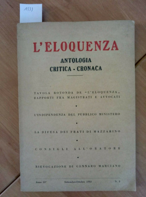 L'ELOQUENZA ANTOLOGIA CRITICA CRONACA - SETTEMBRE OTTOBRE 1963 N 5 (1533