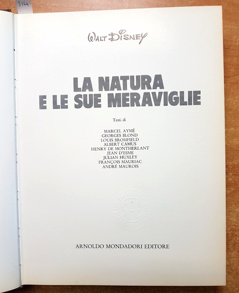 LA NATURA E LE SUE MERAVIGLIE - WALT DISNEY - 1970 - MONDADORI illustrato (