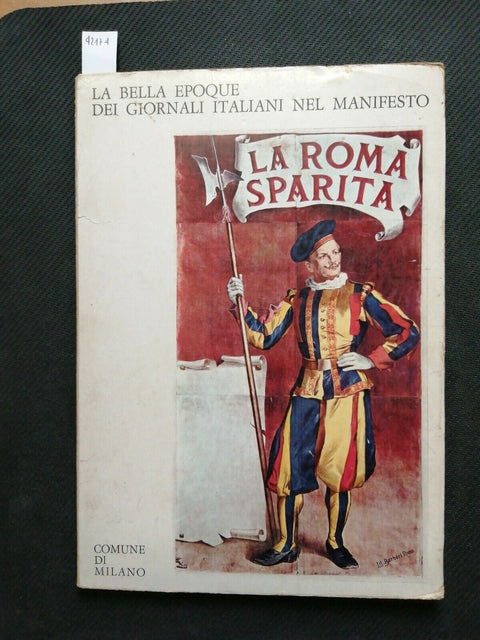 LA BELLA EPOQUE DEI GIORNALI ITALIANI NEL MANIFESTO 1969 COMUNE DI MILANO(2