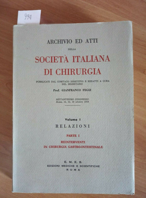 ARCHIVIO ATTI SOCIETA ITALIANA CHIRURGIA 1968 REINTERVENTI GASTROINTESTINALI 994