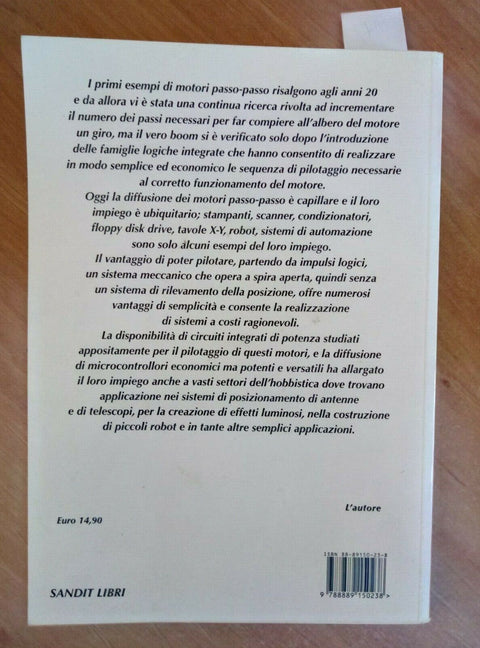 TEORIA E PRATICA DEI MOTORI PASSO-PASSO 2005 SANDIT LIBRI - GIEFFE (1171