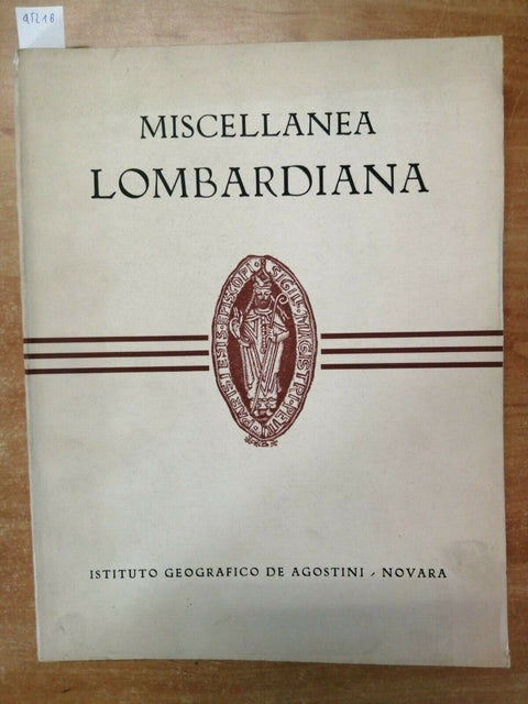 MISCELLANEA LOMBARDIANA - DE AGOSTINI 1957 TIR.LIM.NUM. 769/100 (4512B