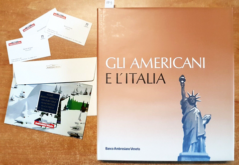 GLI AMERICANI E L'ITALIA - Sergio Romano - 1993 - BANCO AMBROSIANO VENETO