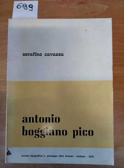 ANTONIO BOGGIANO PICO - SERAFINO CAVAZZA 1975 DON ORIONE (699)