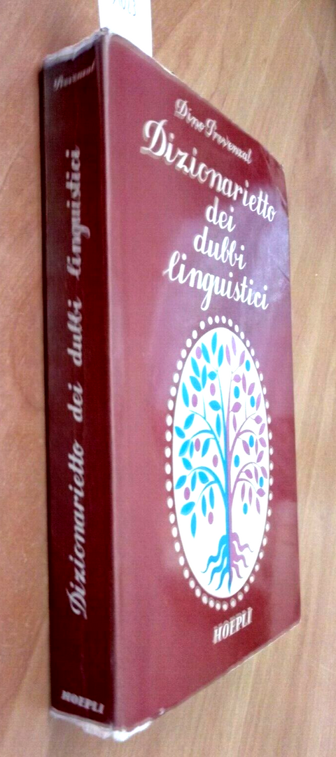 DIZIONARIETTO DEI DUBBI LINGUISTICI - DINO PROVENZAL 1961 HOEPLI etimologia