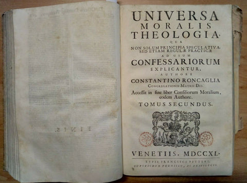 1740 CONSTANTINO RONCAGLIA - UNIVERSA MORALIS THEOLOGIA (2857)VENETIIS