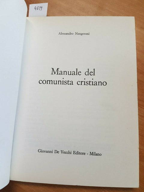 ALESSANDRO NANGERONI - MANUALE DEL COMUNISTA CRISTIANO - 1970 - DE VECCHI (