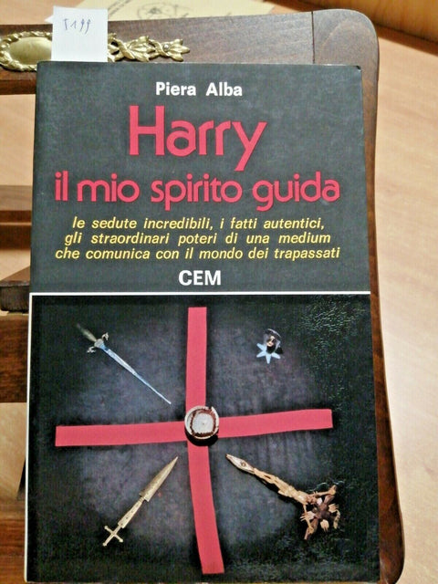 HARRY IL MIO SPIRITO GUIDA - PIERA ALBA - CEM - 1977 - MEDIUM ESOTERISMO (5