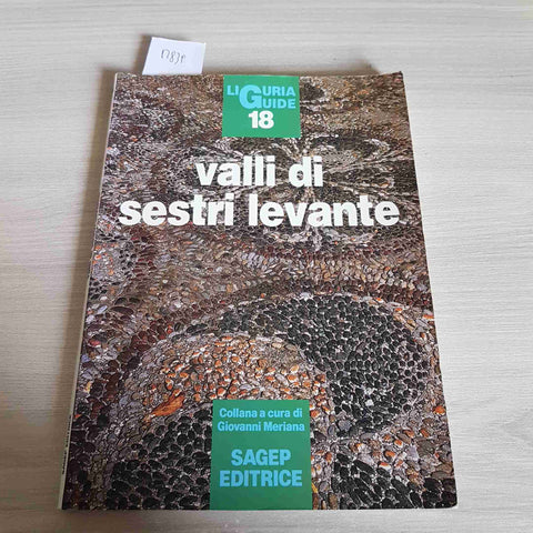 VALLI DI SESTRI LEVANTE - LIGURIA GUIDE - MERIANA - SAGP EDITRICE - 1998