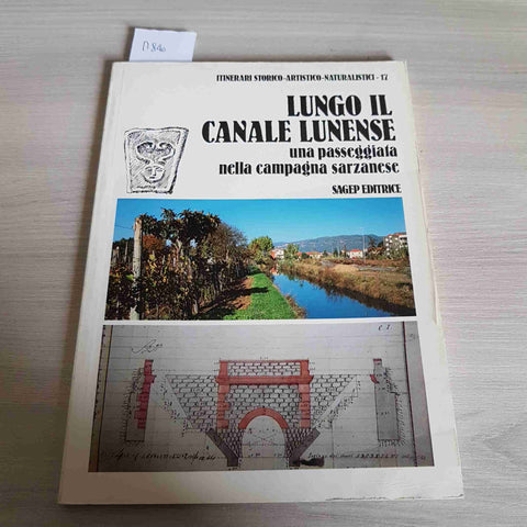 LUNGO IL CANALE LUNENSE UNA PASSEGGIATA NELLA CAMPAGNA SARZANESE sarzana SAGEP