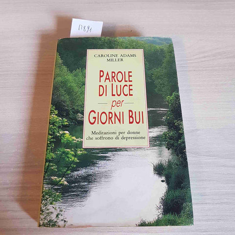 PAROLE DI LUCE PER GIORNI BUI - CAROLINE ADAMS MILLER - ARMENIA - 1996