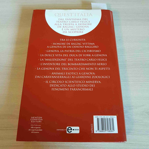 ALLA SCOPERTA DEI SEGRETI PERDUTI DI GENOVA - ALDO PADOVANO -NEWTON COMPTON-2017