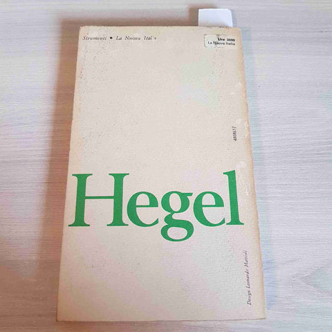 FENOMENOLOGIA DELLO SPIRITO 2 - HEGEL - LA NUOVA ITALIA - 1976