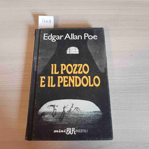 IL POZZO E IL PENDOLO - EDGAR ALLAN POE - BUR RIZZOLI - 1993