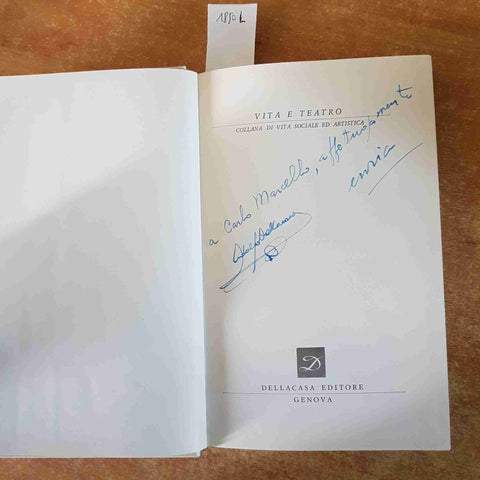 GILBERTO GOVI E IL TEATRO GENOVESE 1967 BASSANO 1°ed. AUTOGRAFATO DA DELLACASA