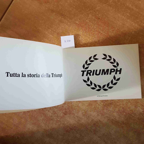 TUTTA LA STORIA DELLA TRIUMPH con adesivo MICHAEL FROSTICK 1981 AUTOMOBILIA