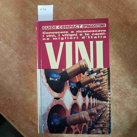 GUIDE COMPACT DE AGOSTINI VINI conoscere vitigni cantine etichette 2003 SOMMA