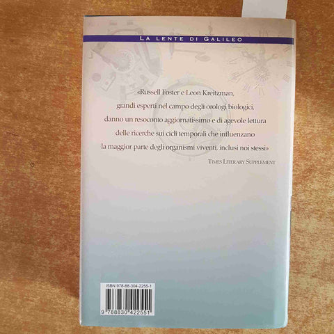 I RITMI DELLA VITA gli orologi biologici FOSTER KREITZMAN 2004 LONGANESI