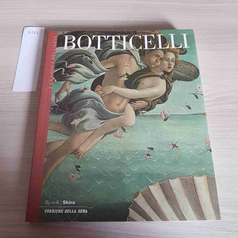 BOTTICELLI - I CLASSICI DELL'ARTE - RIZZOLI SKIRA - 2003