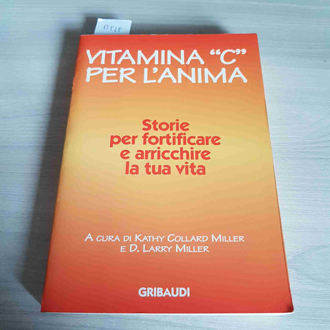 VITAMINA C PER L'ANIMA STORIE PER FORTIFICARE E ARRICCHIRE LA TUA VITA-GRIBAUDI