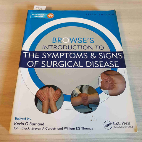 BROWSE'S INTRODUCTION TO THE SYMPTOMS & SIGNS OF SURGICAL DISEASE - CRC-201