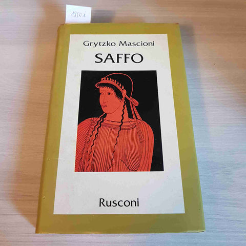 SAFFO - GRYTZKO MASCIONI - RUSCONI - 1981 prima edizione illustrata