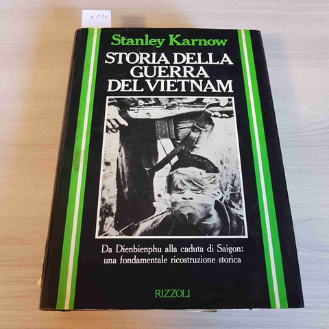 STORIA DELLA GUERRA DEL VIETNAM - STANLEY KARNOW - RIZZOLI - 1985