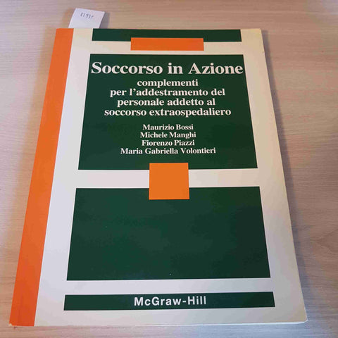 SOCCORSO IN AZIONE COMPLEMENTI PER L'ADDESTRAMENTO del soccorso extraospedalier