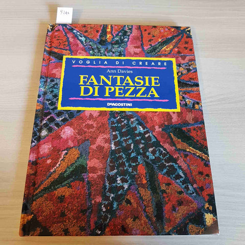 FANTASIE DI PEZZA - ANN DAVIES - DEAGOSTINI - 2000