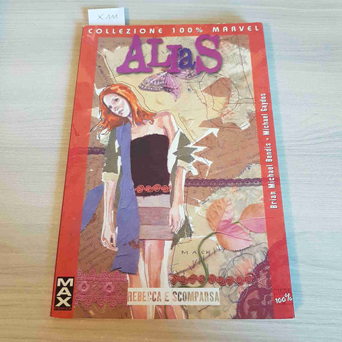 ALIAS COLLEZIONE 100% MARVEL Rebecca e' scomparsa 2004 BENDIS GAYDOS max comics