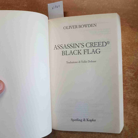 ASSASSIN'S CREED BLACK FLAG Oliver Bowden 2015 SPERLING KUPFER fantasy