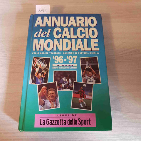 ANNUARIO DEL CALCIO MONDIALE - '96 '97 - GAZZETTA DELLO SPORT